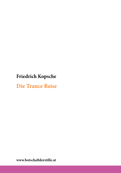 Die Trance Reise