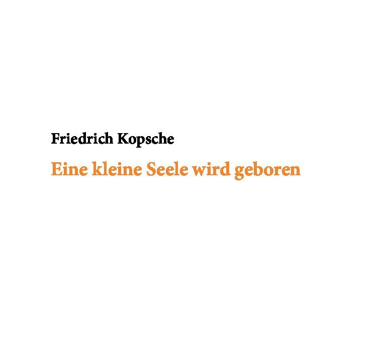 eine kleine Seele wird geboren