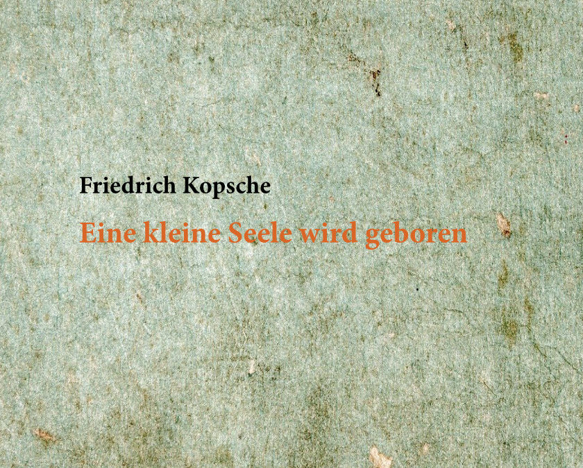 Eine kleine Seele wird geboren